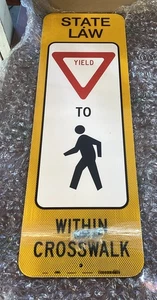 Condor State Law Yield To Within Crosswalk Traffic Sign 36 In Height B1 - Picture 1 of 3