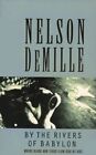 By the Rivers of Babylon by De Mille Nelson Paperback Book The Cheap Fast Free