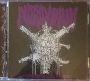 Putridarium - An Exploration Of Burial Perversions(CD/2023)DRIPPING DECAY PUTRED - Imagen 1 de 1