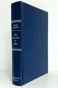 THE CIVIL WAR IN SPAIN - Frank Jellinek Howard Fertig - Picture 1 of 1