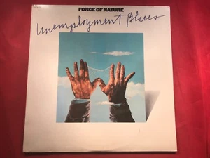 H1-63 FORCE OF NATURE Unemployment Blues - 1976 - PZ 34123 - RECORD - R&B - Picture 1 of 6