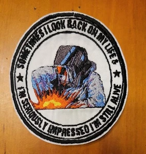 Welder "Impressed To Be Alive" - Occupational - Iron On Patch 10771 - Picture 1 of 1