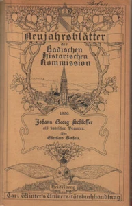 Neujahrsblätter der badischen historischen Kommission Johann Georg Schlosser1899 - Bild 1 von 5