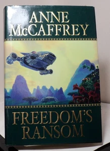 Freedom's Ransom by Anne McCaffrey - 2002 - First edition - Picture 1 of 2