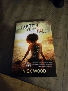 Water Must Fall A Special Hardcover Edition # 6 Of 75 Signed - Picture 1 of 13