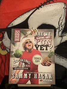 SAMMY HAGAR Are We Having Any Fun Yet? SIGNED Hardcover Book First Edition NEW - Picture 1 of 3