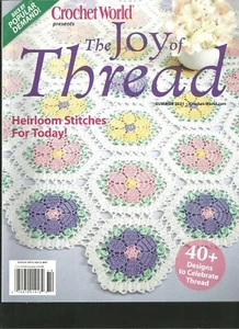 CROCHET WORLD MAGAZINE PRESENTS THE JOY OF THREAD #4 SUMMER 2021. - Picture 1 of 1
