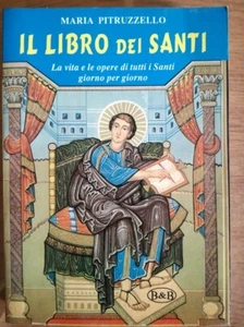 Il libro dei santi - M. Pitruzzello - B&B - 1996 - AR - Picture 1 of 1