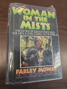WOMAN IN THE MISTS ~ Farley Mowat ~ 1st Edition First Printing ~ 1987 - Picture 1 of 5