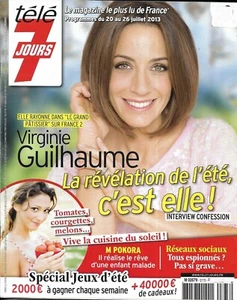 TELE 7 JOURS n°2773 20/07/2013 Virginie Guilhaume/ V.Giocante/ C.Deneuve/ Pokora - Imagen 1 de 1