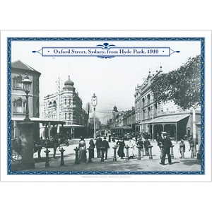 Sydney Historical Art Print – Oxford Street from Hyde Park 1910 – 4 sizes Poster - Picture 1 of 5