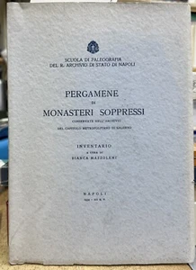 (Bibliografia) PERGAMENE DI MONASTERI SOPPRESSI - Napoli 1934 - Imagen 1 de 1
