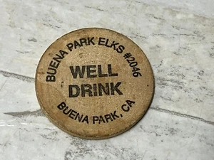 Buena Park California Wooden Nickel Token - Elks Lodge # 2046 Well Drink  Chip - Picture 1 of 2