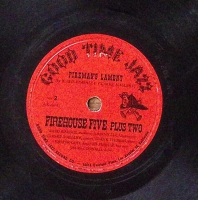FIREHOUSE FIVE PLUS TWO FIREMANS LAMENT GODD TIME JAZZ RECORDS 78 RPM 269 Foto 1 de 3