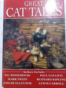 Great Cat Tales By Mark Twain, P G Wodehouse, Edgar Allan Poe, Paul Gallico,... - Picture 1 of 1