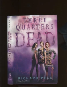 Peck, Richard: Three Quarters Dead ** Newbery Author ** HB/DJ 1st/1st - Picture 1 of 5