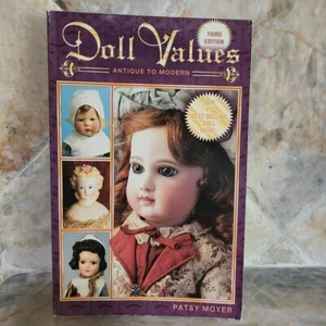 Doll Values: Antique to Modern by Moyer, Patsy - Picture 1 of 2