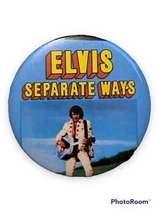 Elvis Button Separate Ways Collectible Pin Vintage - Picture 1 of 2