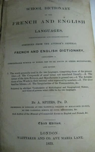1853 School Dictionary Of The French And English Languages A. Spiers Whittaker - Picture 1 of 11