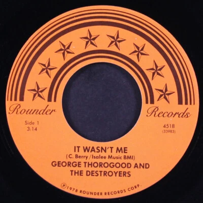 GEORGE THOROGOOD & DESTROYERS: move it on over / it wasn't me ROUNDER 7" Single - Image 1 of 2