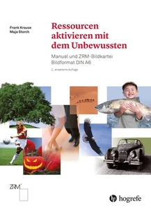 Ressourcen aktivieren mit dem Unbewussten | Manual und ZRM Bildkartei DIN A6 - Bild 1 von 1