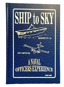 Ship to Sky A Naval Officer's Experience 1942 to 1962 Ray J. Casten WWII + Memoiren - Bild 1 von 2