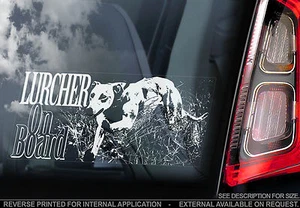 Lurcher - Car Window Sticker - Dog on Board Art Sign Gift - n.whippet,greyhound - Picture 1 of 1