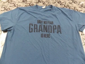 2XL Have No Fear Grandpa Is Here 65% Poly(Runs Big) T Shirt - Picture 1 of 3