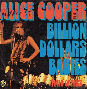 Alice Cooper – Billion Dollars Babies 7 Vinyl PS FRANCE - Picture 1 of 2