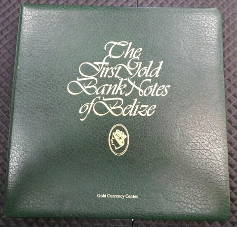 The First Gold Bank Notes of Belize 36 Gold Notes Cover