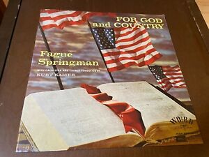 Fague Springman~For God and Country~SEALED~Kurt Kaiser~Word LP~Gospel Patriotic