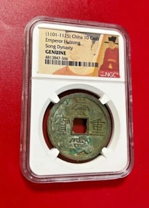 1101-1125 CHINA 10 CASH EMPEROR HUIZONG SONG DYNASTY NGC GENUINE - Picture 1 of 2