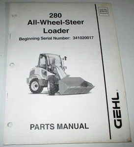 Gehl 280 All Wheel Steer Loader Parts Catalog Manual Book ORIGINAL! - Picture 1 of 4