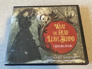What the Dead Leave Behind By Rosemary Simpson (Audiobook, Unabridged) 10 CDs - Imagen 1 de 8