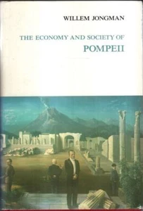 The Economy and Society of Pompeii: Willem Jongman - Picture 1 of 2