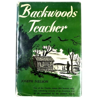 Signed 1949 “Backwoods Teacher” by Joseph Nelson - Ozarks Memoir — 第 1/4 张图片