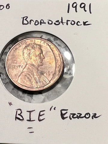1991  Lincoln penny 2 Errors, “Broadstruck”, And BIE errors Cover