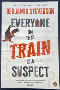 Everyone on This Train Is a Suspect - by Benjamin Stevenson - FREE Shipping! - Picture 1 of 2