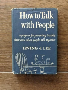 How To Talk With People Irving J. Lee Hardback MISC1 - Picture 1 of 12