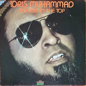IDRIS MUHAMMAD - BOOGIE TO THE TOP - LP ITALY 1978 - KUDU KU 36 - NM/EX - Imagen 1 de 4