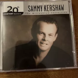 Best of Sammy Kershaw: 20th Century Masters: The Millennium Collection (CD) - Picture 1 of 4