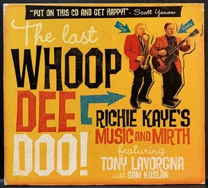 CD Richie Kaye's Music and Mirth The Last Whoop Dee Doo! 2014 Jazz CD - Picture 1 of 2