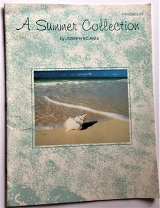 'A Summer Collection'  13 New Age Solo Piano Arrangements by Joseph Scianni - Picture 1 of 8