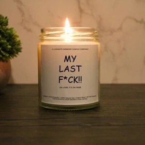 My Last F*ck Candle | Candles Funny Quotes | Personalized Candle Gift | BFF - Picture 1 of 6
