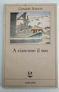 A ciascuno il suo by Sciascia, Leonardo - (Italian Edition) - Foto 1 di 5