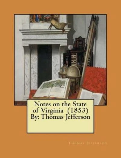 Notes On The State Of Virginia (1853) By: Thomas Jefferson Foto 1 de 1