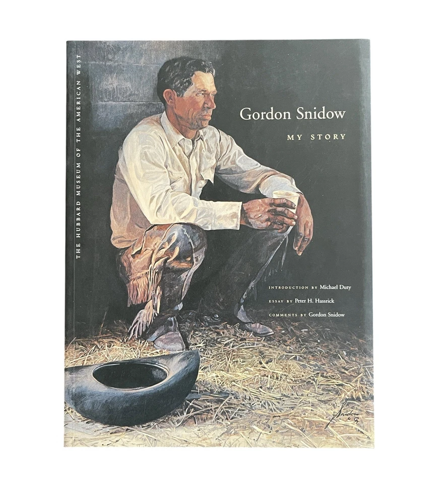 Gordon Snidow My Story Exhibition Catalog Signed Western Paintings Art Book 2002 - Image 1 of 4