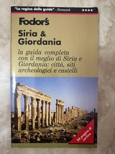 GUIDA FODOR'S SIRIA & GIORDANIA LA GUIDA COMPLETA - ANNO: 1998 (LM) - Foto 1 di 1