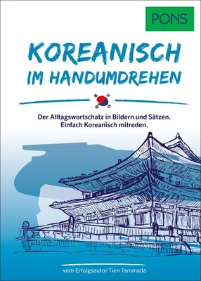 PONS Koreanisch Im Handumdrehen: Der Alltagswortschatz in Bildern un (Paperback) - Image 1 of 4