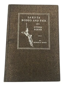 Bonnie R. Berry / La ko Ta Rodeo and Fair and Other Poems 1939 Signed - Imagen 1 de 4